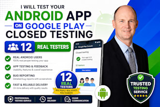 test your app for google play console closed testing with real 12 testers