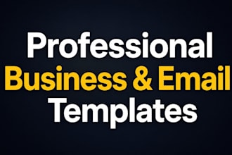 write professional business templates and email sequences