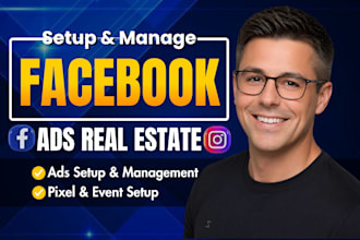 setup, manage, optimize real estate facebook ads for home buyers, mortgage leads