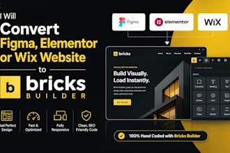 convert figma elementor or wix website to bricks builder
