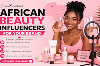 recruit african skincare influencers for affiliate campaigns