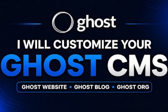 customize your ghost cms website, ghost blog website using ghost cms, ghost org