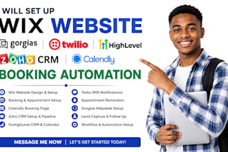 wix website gorgias twilio gohighlevel zoho wix CRM calendly booking automation