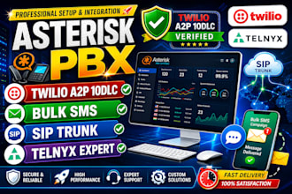 setup asterisk, verified twilio account for a20 dlc, bulk sms, sip trunk, telynx