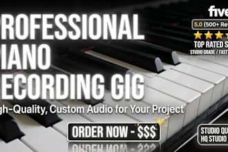 write and record expressive piano parts for your music
