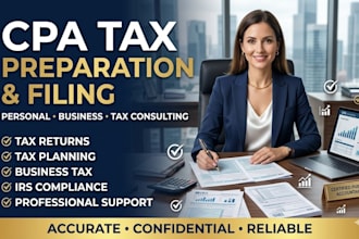provide CPA tax preparation, filing and consulting