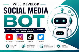 develop social media bot, twitter bot, tiktok bot, youtube bot, instagram bot