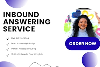 provide professional inbound answering service and call management