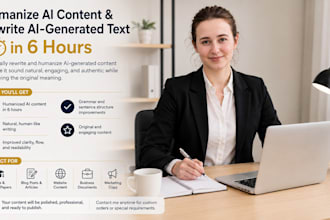 edit and humanize ai content within 6 hours