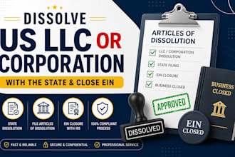 dissolve US llc or corporation with the state and close ein
