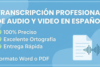transcribir tus audios y videos en español con excelente ortografía
