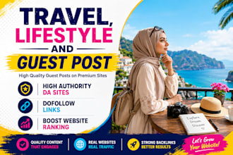 publish travel and lifestyle guest post on a high da blog