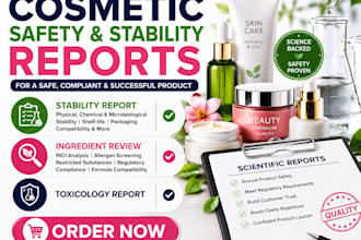 do stability report, ingredient review, toxicology report for cosmetic product