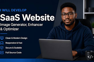 develop ai saas website, ai image generator, image enhancer and optimizer