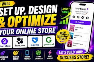 set up, design, and optimize your stan store, beacons ai payhip and gumroad