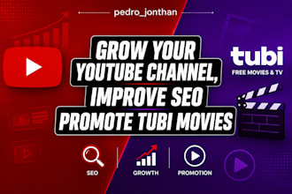 grow your youtube channel, improve SEO promote tubi movies