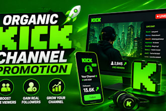 run organic kick channel promotion to boost kick live viewers and followers