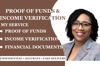 prepare and format proof of funds, income verification and financial documents