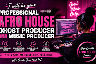 be your professional afro house ghost producer and music producer