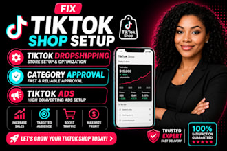 fix tiktok shop setup, category approval shopify dropshipping and tiktok ads