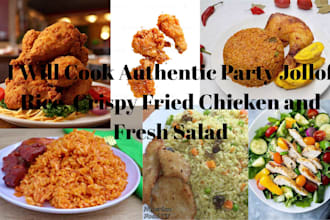 cook authentic party jollof rice, crispy fried chicken and fresh salad