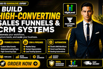 build high converting gohighlevel sales funnel, CRM setup and lead automation