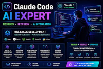 repair broken systems optimize code redesign  integrate powerful ai using claude