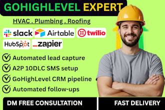 build gohighlevel hvac plumbing roofing contractor CRM automation a2p 10dlc