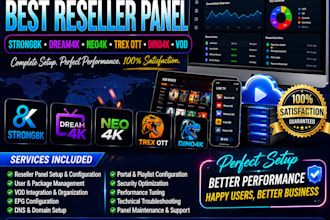 configure best reseller panel, strong8k, dream4k, neo4k, trex ott, dino4k, vod