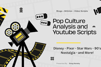 write entertainment analysis articles or video scripts