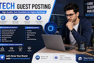 build tech backlinks via tech guestposts on high da tech sites to rank