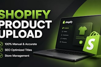 do manual shopify product upload as your virtual assistant