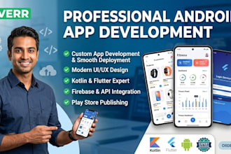be your android app developer for custom mobile app development