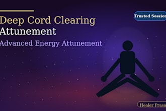 provide sexual cords clearing extreme advanced energy attunement