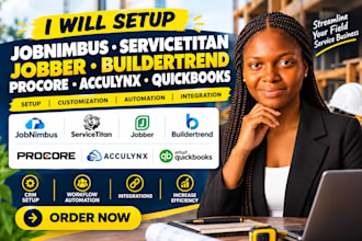 setup jobnimbus servicetitan jobber buildertrend procore acculynx quickbooks