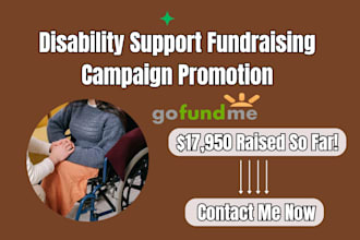 do nonprofit charity disability support crowdfunding promotion gofundme campaign