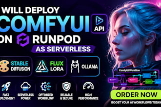 deploy comfyui on runpod as api severless stable diffusion flux lora ollama