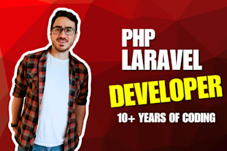 be your expert PHP laravel backend developer for web applications and websites