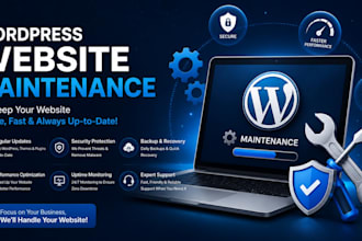 maintain, update, fix bugs and secure your wordpress website