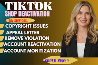 prepare a professional tiktok shop appeal for suspension or deactivation
