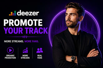 promote your deezer track and increase organic streams and fans