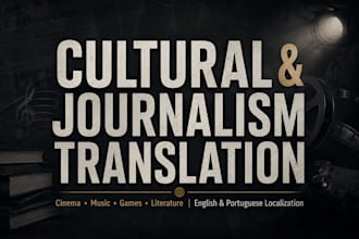 translate and localize your cultural, journalism, cinema, or gaming articles