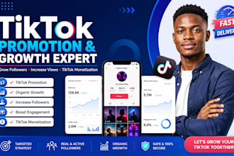 manage tiktok promotion, grow tiktok and tiktok monetization