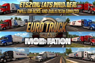 create custom ets2 ats mod packs with maps, trucks and graphics gameplay