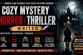 write a cozy mystery, horror, thriller, suspense, or crime fiction story