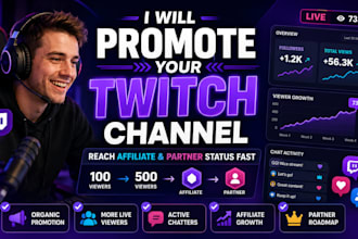 promote your twitch channel to reach affiliate and partner status