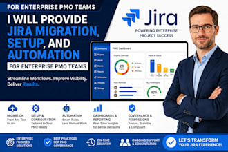 provide jira migration, setup, and automation for enterprise pmo teams