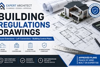 create uk building regulations drawing and approval  plans