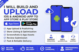 build and upload ios android app to app store and play store