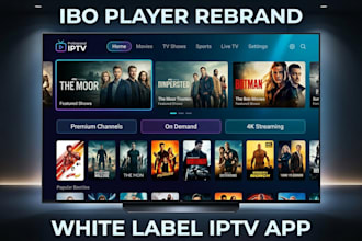 rebrand ibo player iptv app with premium ott UI and white label branding